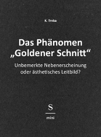 Cover Das Phänomen "Goldener Schnitt"