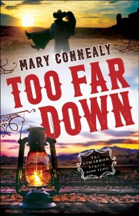 Cover Too Far Down (The Cimarron Legacy Book #3)