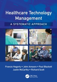 Cover Healthcare Technology Management - A Systematic Approach