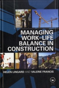 Cover Managing Work-Life Balance in Construction