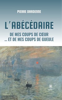 Cover L’abécédaire de mes coups de cœur … et de mes coups de gueule