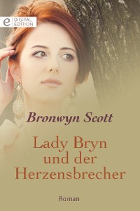 Cover Lady Bryn und der Herzensbrecher
