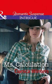 Cover Ms. Calculation (Mills & Boon Intrigue) (Mystery Christmas, Book 1)