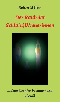 Cover Der Raub der Schla(u)Wienerinnen
