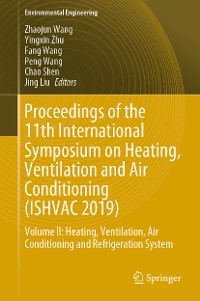 Cover Proceedings of the 11th International Symposium on Heating, Ventilation and Air Conditioning (ISHVAC 2019)