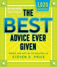 Cover Best Advice Ever Given, New and Updated