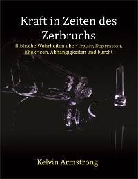 Cover Kraft in Zeiten des Zerbruchs