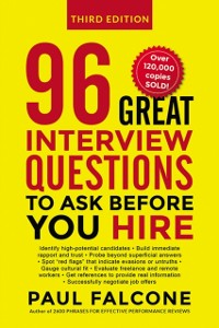 Cover 96 Great Interview Questions to Ask Before You Hire