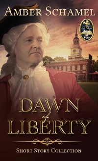 Cover Dawn of Liberty - Short Story Collection