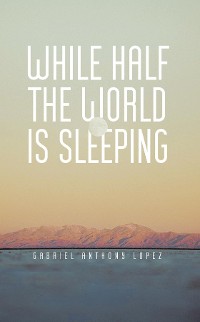 Cover While Half The World Is Sleeping