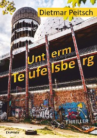 Cover Unterm Teufelsberg