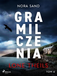 Cover Nora Sand. Tom 4: Gra milczenia