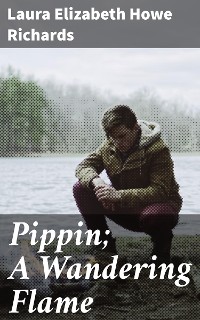 Cover Pippin; A Wandering Flame