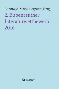 Cover 2. Bubenreuther Literaturwettbewerb 2016