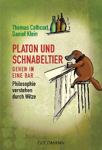 Cover Platon und Schnabeltier gehen in eine Bar...