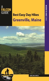 Cover Best Easy Day Hikes Greenville, Maine