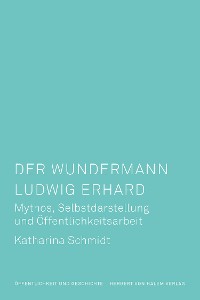 Cover Der Wundermann Ludwig Erhard