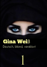 Cover Deutsch, blond, versklavt