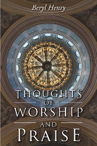 Cover Thoughts of Worship and Praise