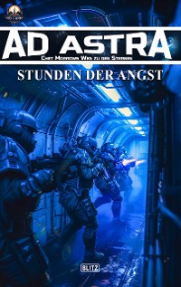 Cover Ad Astra – Chet Morrows Weg zu den Sternen, Neue Abenteuer 14: Stunden der Angst