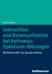 Cover Interaktion und Kommunikation bei Autismus-Spektrum-Störungen