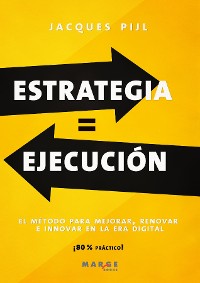 Cover Estrategia = Ejecución. El método para mejorar, renovar e innovar en la era digital