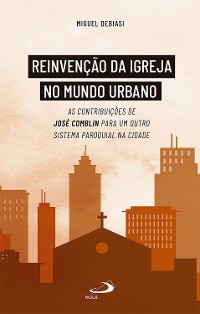 Cover Reinvenção da Igreja no Mundo Urbano