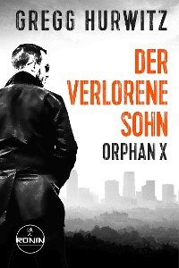 Cover XXL Leseprobe - Der verlorene Sohn. Ein Orphan X Thriller