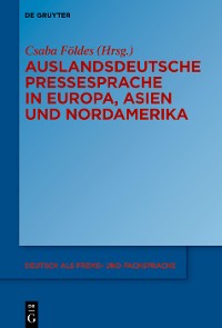Cover Auslandsdeutsche Pressesprache in Europa, Asien und Nordamerika