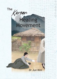 Cover The Korean Healing Movement