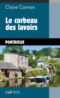 Cover Le corbeau des lavoirs