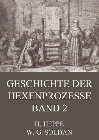 Cover Geschichte der Hexenprozesse - Band 2