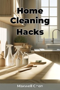 Cover Home Cleaning Hacks