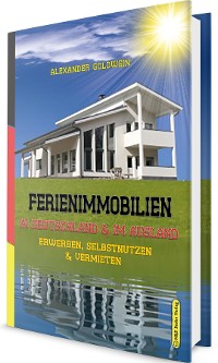 Cover Ferienimmobilien in Deutschland & im Ausland