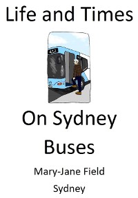Cover Life and Times on Sydney Buses