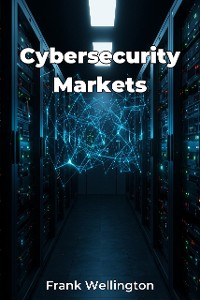 Cover Cybersecurity Markets