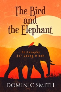 Cover Bird and the Elephant