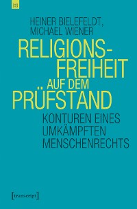 Cover Religionsfreiheit auf dem Prüfstand