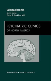 Cover Schizophrenia, An Issue of Psychiatric Clinics
