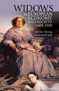 Cover Widows in European Economy and Society, 1600-1920