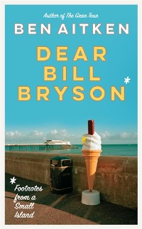 Cover Dear Bill Bryson