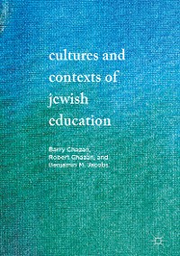 Cover Cultures and Contexts of Jewish Education