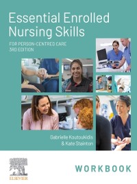 Cover Essential Enrolled Nursing Skills Workbook for Person-Centred Care - E-Book Epub