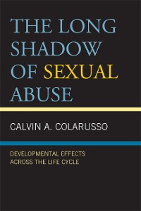 Cover The Long Shadow of Sexual Abuse