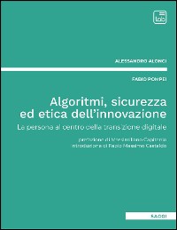 Cover Algoritmi, sicurezza ed etica dell'innovazione