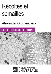 Cover Récoltes et semailles d'Alexander Grothendieck