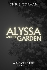 Cover Alyssa and the Garden