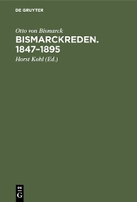 Cover Bismarckreden. 1847–1895