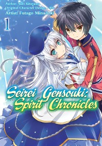 Cover Seirei Gensouki: Spirit Chronicles (Manga) Volume 1