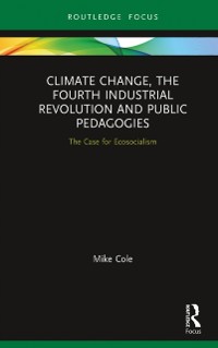Cover Climate Change, The Fourth Industrial Revolution and Public Pedagogies